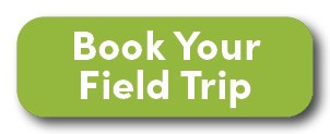 Button - Book Your Field Trip